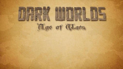 download Dark worlds: Age of wars apk